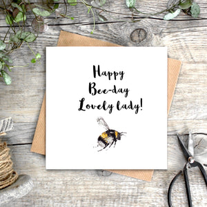 Happy Bee-day Lovely Lady Card